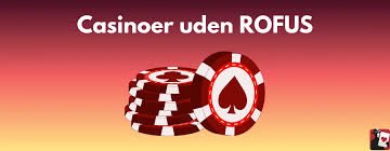Nye Casinoer Uden Rofus Din Guide til Spændende Spiloplevelser 869656441
